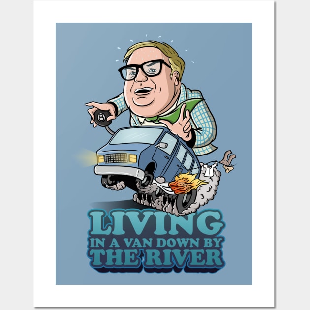 Living in a van down by the river Wall Art by kickpunch